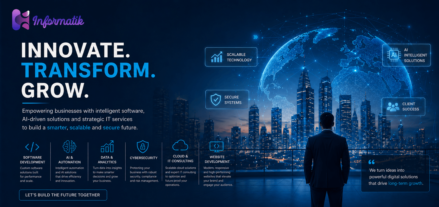 Innovate. Transform. Grow.